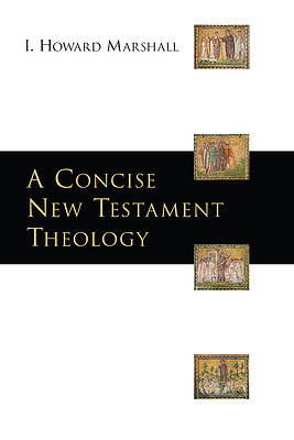 Picture of A Concise New Testament Theology