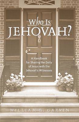 Picture of Who Is Jehovah?