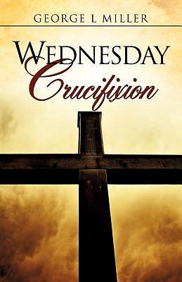Picture of Wednesday Crucifixion