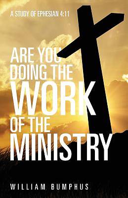 Picture of Are You Doing the Work of the Ministry