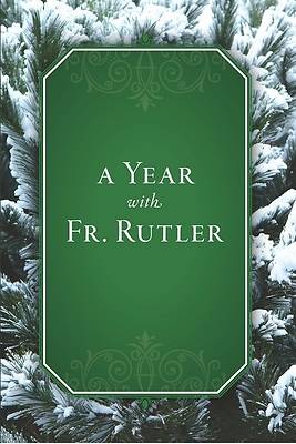 Picture of A Year with Fr. Rutler