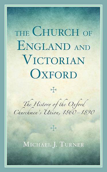 Picture of The Church of England and Victorian Oxford