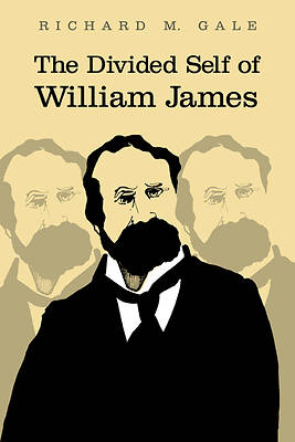 Picture of The Divided Self of William James