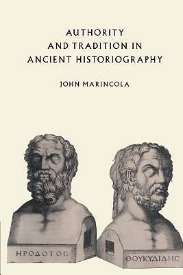 Picture of Authority and Tradition in Ancient Historiography