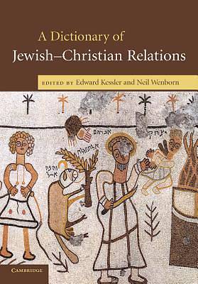 Picture of A Dictionary of Jewish-Christian Relations