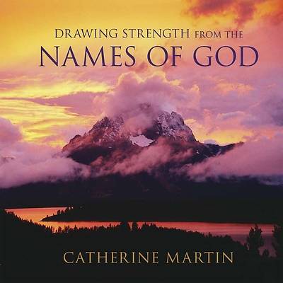 Picture of Drawing Strength from the Names of God