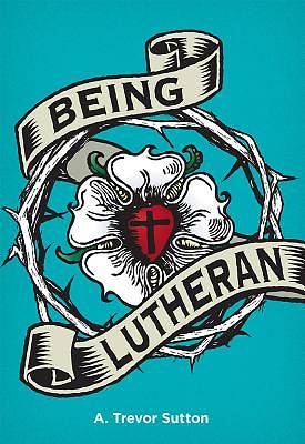 Picture of Being Lutheran