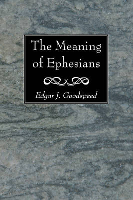 Picture of The Meaning of Ephesians
