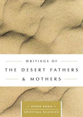 Picture of Writings of the Desert Fathers & Mothers (Annotated)