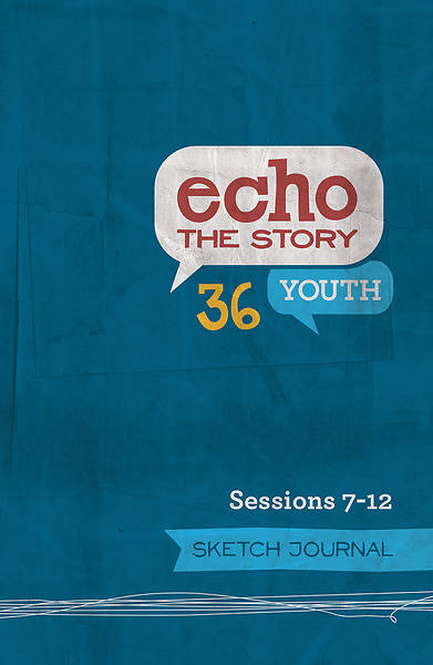 Picture of Echo 36 The Story Sessions 7-12 Youth Journal