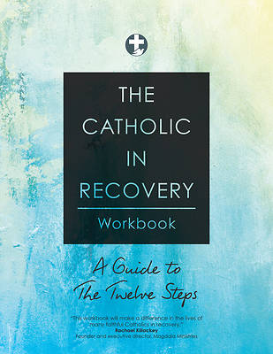 Picture of The Catholic in Recovery Workbook