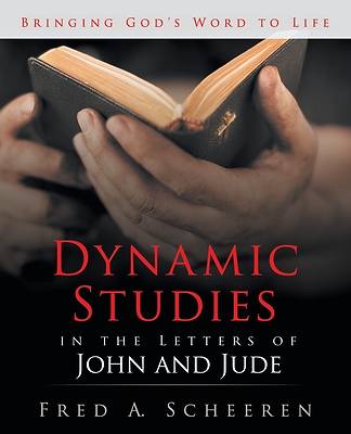 Picture of Dynamic Studies in the Letters of John and Jude