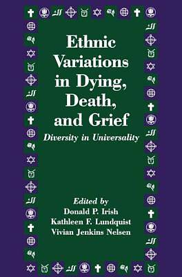 Picture of Ethnic Variations in Dying, Death and Grief