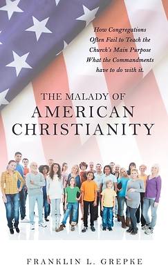 Picture of The Malady of American Christianity