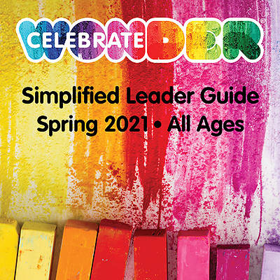 Picture of Celebrate Wonder All Ages Simplified Leader Guide Spring 2021 PDF Download