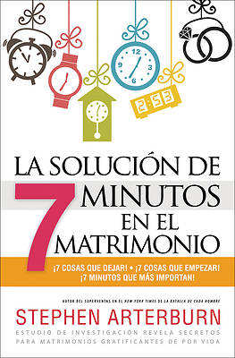 Picture of La Solucion de 7 Minutos En El Matrimonio = La Solucion de 7 Minutos En El Matrimonio