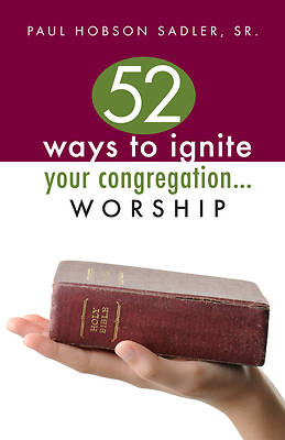 Picture of 52 Ways to Ignite Your Congregation...Worship