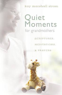 Picture of Quiet Moments for Grandmothers