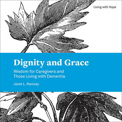 Picture of Dignity and Grace - eBook [ePub]
