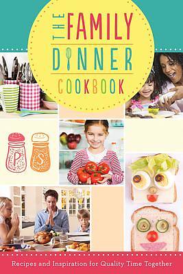 Picture of The Family Dinner Cookbook