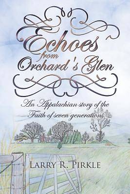 Picture of Echoes from Orchard's Glen