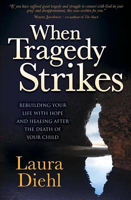 Picture of When Tragedy Strikes [Adobe Ebook]