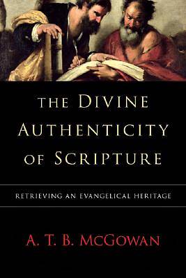 Picture of The Divine Authenticity of Scripture