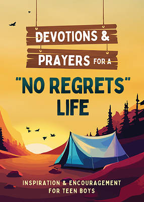 Picture of Devotions and Prayers for a No Regrets Life (Teen Boys)