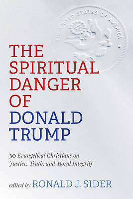 Picture of The Spiritual Danger of Donald Trump