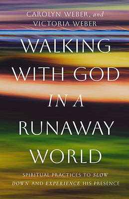 Picture of Walking with God in a Runaway World
