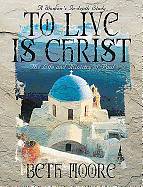 Picture of To Live Is Christ