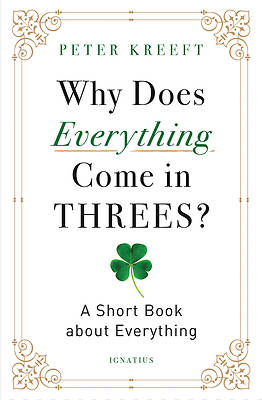 Picture of Why Does Everything Come in Threes?