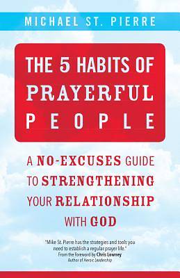 Picture of The 5 Habits of Prayerful People