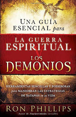 Picture of Una Gua Esencial Para La Guerra Espiritual y Los Demonios