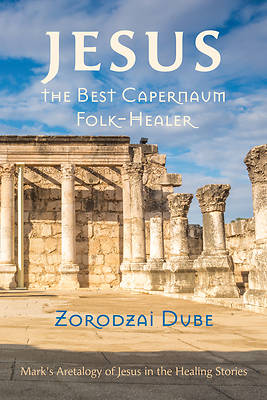 Picture of Jesus, the Best Capernaum Folk-Healer