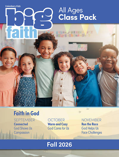 Cokesbury Kids Big Faith Fall 2026 All Ages Class Pack