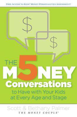 Picture of The 5 Money Conversations to Have with Your Kids at Every Age and Stage