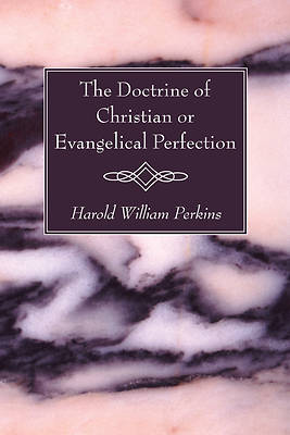 Picture of The Doctrine of Christian or Evangelical Perfection