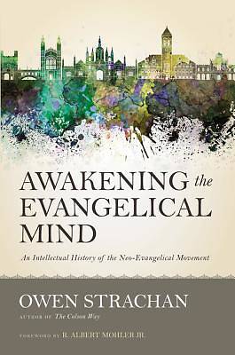Picture of Awakening the Evangelical Mind