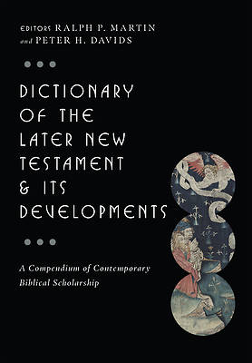 Picture of Dictionary of the Later New Testament & Its Developments