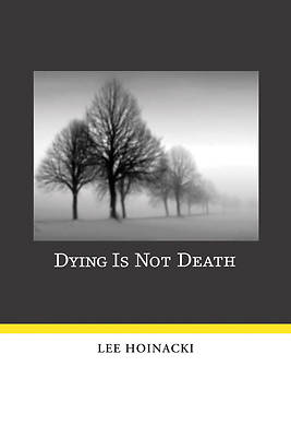 Picture of Dying Is Not Death