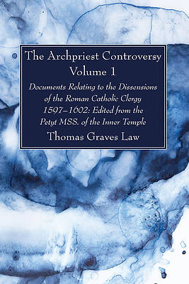 Picture of The Archpriest Controversy, Volume 1