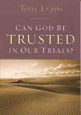 Picture of Can God Be Trusted in Trials