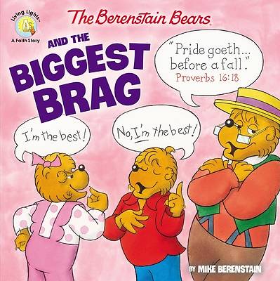 Picture of The Berenstain Bears and the Biggest Brag