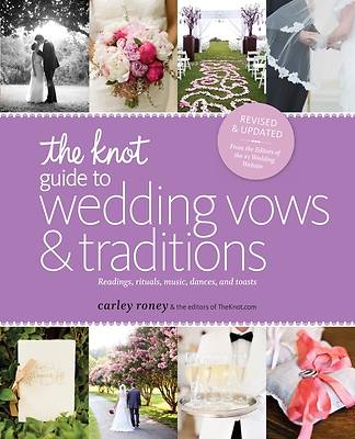 Picture of The Knot Guide to Wedding Vows and Traditions [Revised Edition]