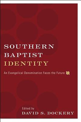 Picture of Southern Baptist Identity