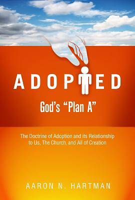 Picture of Adopted: God's "Plan A"