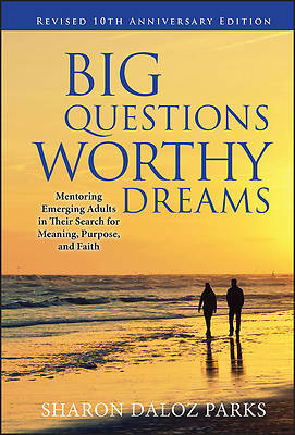 Picture of Big Questions, Worthy Dreams
