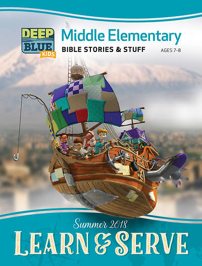 Picture of Deep Blue Kids Learn & Serve Middle Elementary Bible Stories & Stuff Summer 2018