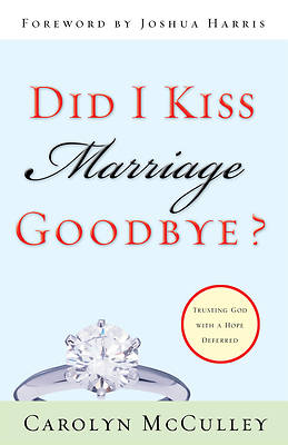 Picture of Did I Kiss Marriage Goodbye